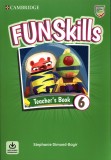 Fun Skills Level 6 Teacher&#039;s Book | Stephanie Dimond-Bayir