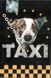 Taxi - Comunitaru', Caseta audio
