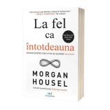 La fel ca &icirc;ntotdeauna - Paperback brosat - Act și Politon