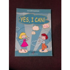 YES, I CAN - ALICE LORETTA MASTACAN (CARTE PENTRU COPII, EDITIE BILINGVA ROMANA/ENGLEZA)