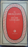 Garabet Ibraileanu - Studii literare vol. I, 1979, 470 pag, stare f buna