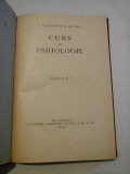 CURS DE PSIHOLOGIE - C. RADULESCU-MOTRU - Bucuresti Socec, 1929