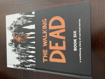 The Walking Dead - book 6 (reuneste nr. 61-72) - limba engleza foto