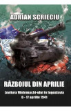 Razboiul din aprilie - Adrian Scrieciu