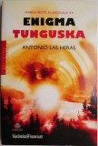 Enigma Tunguska. Marele mister al secolului XX &ndash; Antonio Las Heras