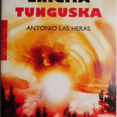 Enigma Tunguska. Marele mister al secolului XX – Antonio Las Heras
