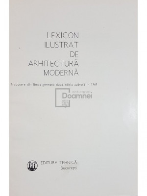 Simon Julman (trad.) - Lexicon ilustrat de arhitectura moderna (editia 1972) foto