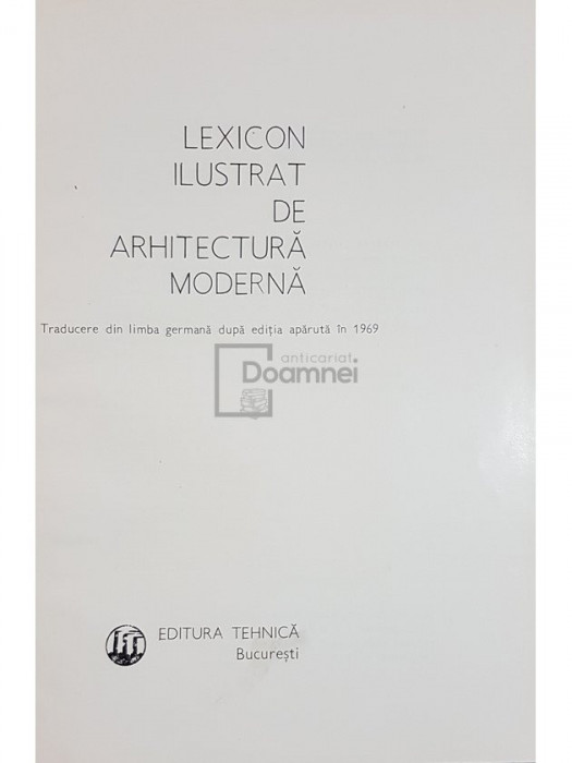 Simon Julman (trad.) - Lexicon ilustrat de arhitectura moderna (editia 1972)