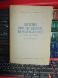 C.I. BUDEANU - SISTEMUL PRACTIC GENERAL DE MARIMI SI UNITATI , ACADEMIE , 1956