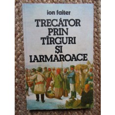 TRECATOR PRIN TARGURI SI IARMAROACE-ION FAITER