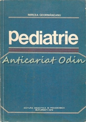 Pediatrie - Mircea Geormaneanu foto