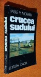 Crucea Sudului. Insemnari din Australia - Vasile V. Morariu