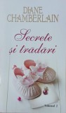 Secrete si tradari, vol. 2 - Diane Chamberlain