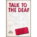 Cumpara ieftin Lottie Riekehof - Talk to the deaf - 119356