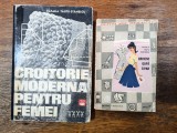Croitorie Moderna Femei + Croiesc Dupa Tipar, 1969/1964, 306/178 Pagini - Carte Design Vestimentar, Croitorie