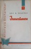 Incursiunea - Lev N. Tolstoi, Editura Tineretului 1960, Biblioteca Scolarului, Roman