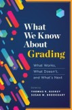 What We Know about Grading: What Works, What Doesn&#039;t, and What&#039;s Next