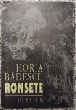 Ronsete - Horia Badescu// dedicatie si semnatura autor