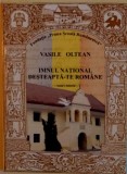 IMNUL NATIONAL DESTEAPTA-TE ROMANE, SCURT ISTORIC de VASILE OLTEAN, 2008