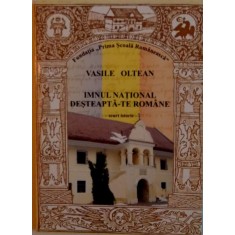 IMNUL NATIONAL DESTEAPTA-TE ROMANE, SCURT ISTORIC de VASILE OLTEAN, 2008