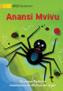 Lazy Anansi - Anansi Mvivu