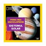 Sistemul solar. Prima mea enciclopedie. National Geographic - ***