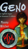 Geno și sigiliul negru al doamnei Grikken - Paperback brosat - Moony Witcher - RAO