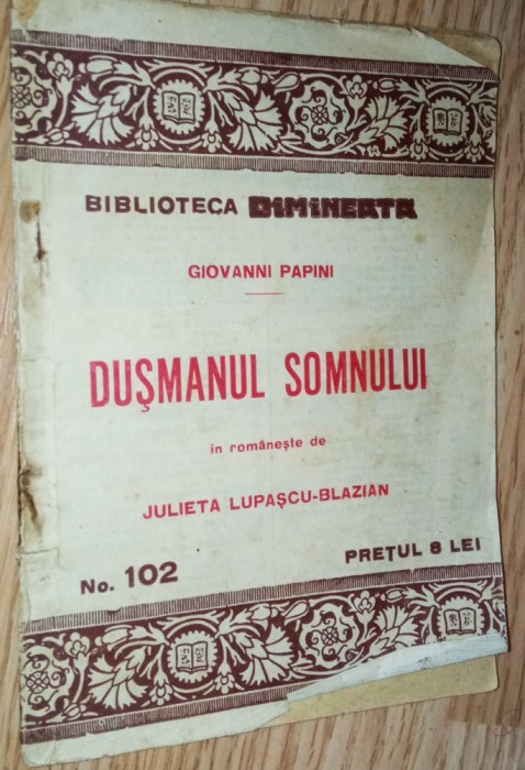 Dusmanul somnului - Giovani Papini, editie interbelica ed. Adevarul Bucuresti