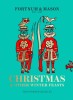 Fortnum &amp; Mason: Christmas &amp; Other Winter Feasts