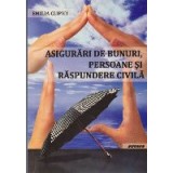 Asigurari de Bunuri, Persoane si Raspundere Civila