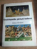 Enciclopedia picturii italiene (Editura Meridiane, 1974)