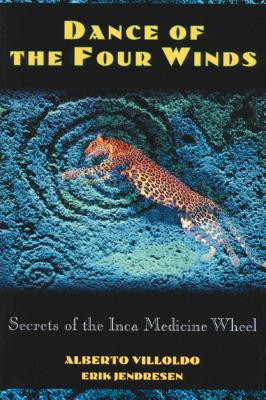 Dance of the Four Winds: Secrets of the Inca Medicine Wheel foto