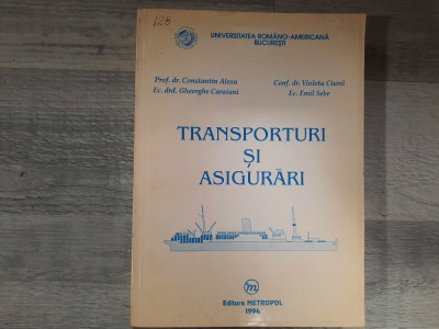 Transporturi si asigurari de Const.Alexa,Violeta Ciurel,G.Caraiani,E.Sebe foto