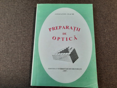 PREPARATII DE OPTICA -- Constantin Ceacar -- 1996, RF22/4 foto