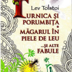 Furnica si porumbita, Magarul in piele de leu si alte fabule | Lev Tolstoi