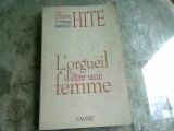 L'ORGUEIL D'ETRE UNE FEMME - SHERE HITE (CARTE IN LIMBA FRANCEZA)