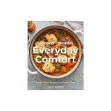 Spend with Pennies Everyday Comfort: Family Dinner Recipes from Fresh to Cozy: A Cookbook