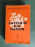 Lumea ca lume - Adrian Paunescu, 1973 / R6P3S