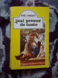 i Mai presus de toate - Eric Knight