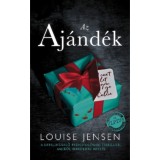 Az aj&aacute;nd&eacute;k - Louise Jensen