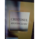 Witness Lee - Cristosul atotinclusiv (Editia: 2003)