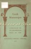 Greek Manuscripts Catalog Expozitie Studii Bizantine Bodleian Library 1966 Engleza Brosata Buna