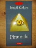 Piramida-Ismail Kadare