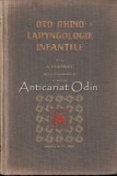 Cumpara ieftin Oto-Rhino-Laryngologie Infantile - A. Lemariey, H. Muler (1956, Franceza, 825 Pagini, Masson &amp; Cie, Medicina)