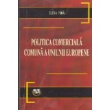 Politica Comerciala Comuna a Uniunii Europene