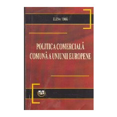 Politica Comerciala Comuna a Uniunii Europene