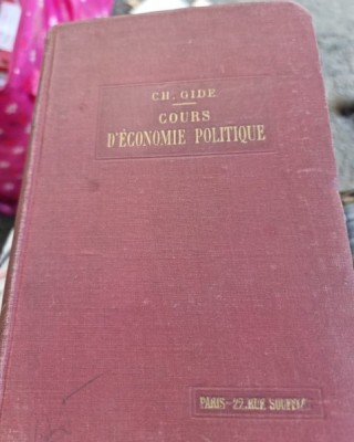 Cours d&amp;#039;Economie Politique - Ch. Gide Volumul 2 foto
