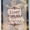Cuart fumuriu - naratiune si dosar epic - Ioan Dersidan