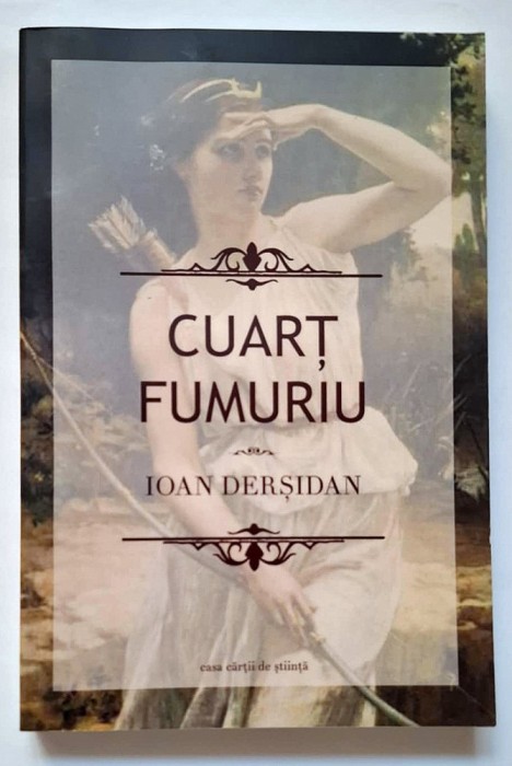 Cuart fumuriu - naratiune si dosar epic - Ioan Dersidan