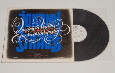 Johann Strauss &amp;ndash; O Noapte La Venetia - disc vinil vinyl LP NOU foto